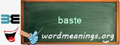 WordMeaning blackboard for baste